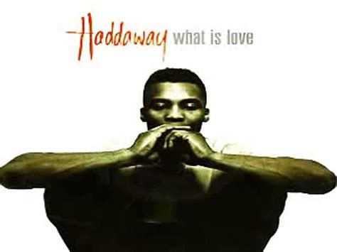 haddaway what is love|haddaway baby don't hurt me.